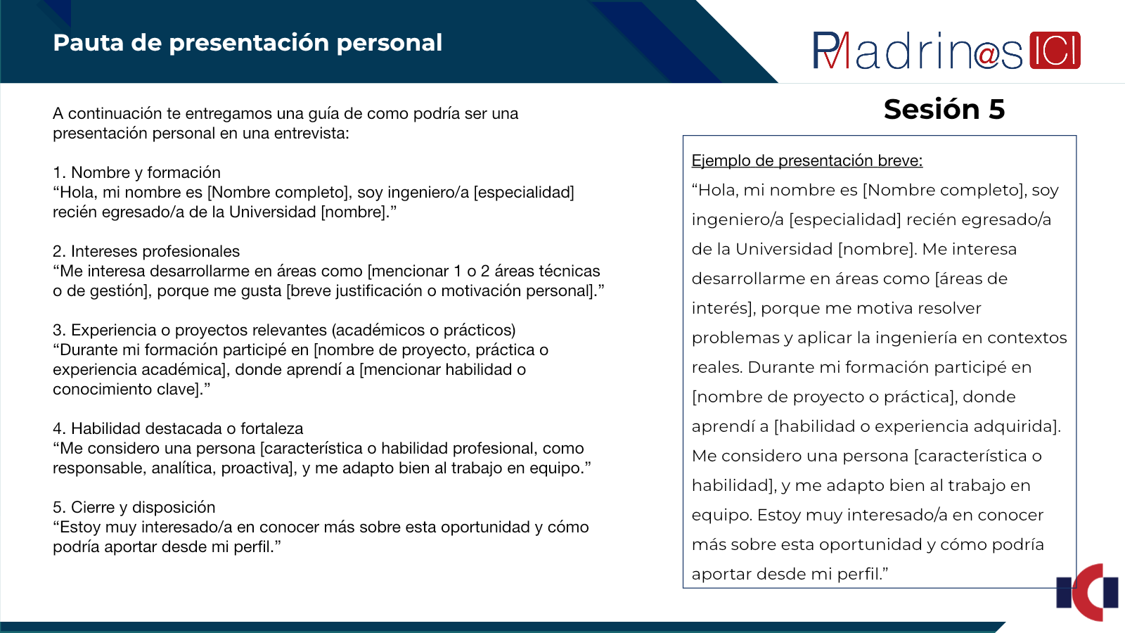 Diapositiva 42: Pauta de presentación personal